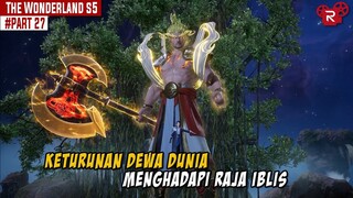 MENYELAMATKAN CALON ISTRI DARI SERANGAN RAJA IBLIS - Alur Cerita Wonderland Part 27