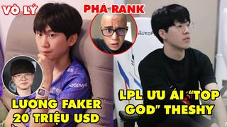 TIN NÓNG 737: Mức lương 20tr USD cho Faker là không thể - TheShy được cả LPL ưu ái, TFBlade phá rank