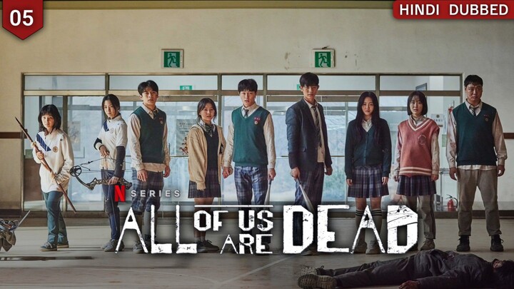 All of Us Are Dead || S1  E05 in Hindi Dubbed HD ( 720p)