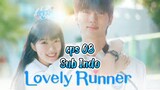 Lovely Runner eps 08 Sub Indo