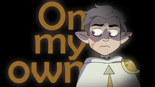 On my own. The Owl House Hunter AMV