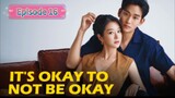 IT'S OKAY TO NOT BE OKAY Episode 16 Finale English Sub