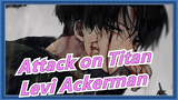 Attack on Titan/MAD  - Levi Ackerman