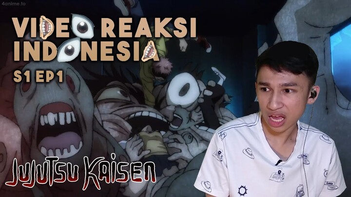 MONSTERNYA JIJIK BANGET!! - JuJutsu Kaisen Reaction Indonesia | Season 1 Episode 1