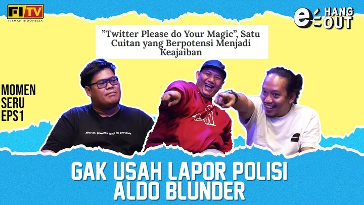 E-HANGOUT : Mencari Pekerjaan POPON Yang Hilang | ALDO & POPON KEROK , Twitter Please Do Your Magic!