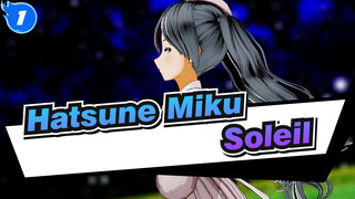 [Hatsune Miku/MMD/Repost] Miku Hatsune (Karumo) - Soleil_1