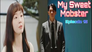 My Sweet Mobster Ep 15 Preview