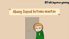 Ketika Abang Sopud Ketemu Mantan