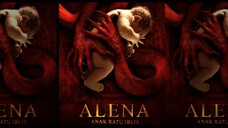 Alena anak ratu iblis full movie HD 2023