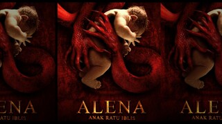 Alena anak ratu iblis full movie HD 2023