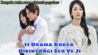 11 Drama Korea Yang Mengawali Karier Seo Ye Ji || a Collection of Korean Dramas Seo Ye Ji