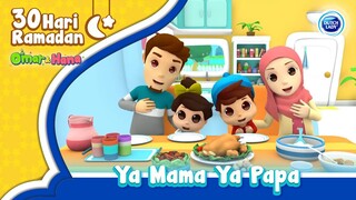 30 Hari Ramadan | Ya Mama Ya Papa | Omar & Hana x Dutch Lady