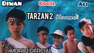 TARZAN eps.2 | DIWAN BOCIL ALI | KOMEDI INDONESIA | NGAKAK SEHAT 2020