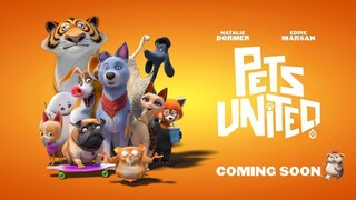 Pets United (2020) เพ็ทส์ ยูไนเต็ด- ขนปุยรวมพลัง พากย์ไทย