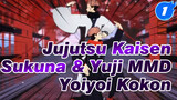 [Jujutsu Kaisen MMD] Ryomen Sukuna & Yuji Itadori — Yoiyoi Kokon_1