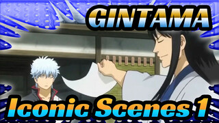 [GINTAMA]Iconic Hilarious Scenes(Part 1)