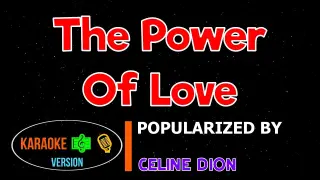 The Power Of Love - Celine Dion | Karaoke Version |HQ ▶️ 🎶🎙️
