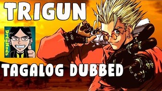 Trigun Episode 06 Tagalog Dubbed