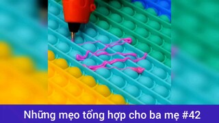 Những mẹo tổng hợp cho ba mẹ p42