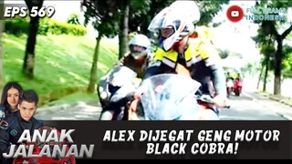 ALEX DIJEGAT GENG MOTOR BLACK COBRA! - ANAK JALANAN