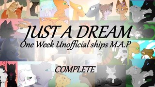 Warrior Cats PMV MAP | Just A Dream (Unofficial Ships)