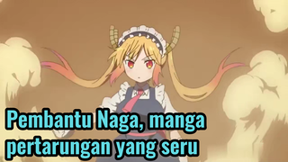 Pembantu Naga, manga pertarungan yang seru