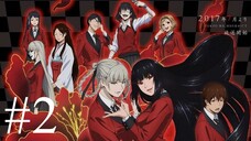 Kakegurui Ss2 โคตรเซียนโรงเรียนพนัน ตอนที่ 2 พากย์ไทย