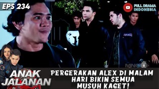 PERGERAKAN ALEX DI MALAM HARI BIKIN SEMUA MUSUH KAGET! - ANAK JALANAN 234