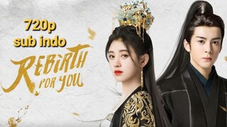 Rebirth For You 2021 eps 30 sub indo