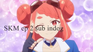 Hazure Skil Kinomi Master episode 2