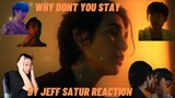 [VOCALS]  แค่เธอ (Why Don't You Stay) By Jeff Sature MV Reaction