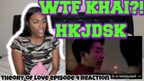ทฤษฎีจีบเธอ Theory of Love | EP 4 Reaction + ENG SUBS!