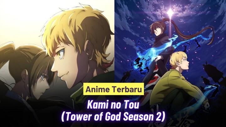 Apakah Bam Akan Berhasil Mencapai Puncak Menara? | Kami no Tou (Tower of God Season 2)