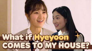 What If Kim Hyeyoon Comes To My House?!🥰