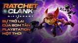 Ratchet & Clank: Rift Apart - Sự Trở Lại Của Bom Tấn Playstation Một Thời
