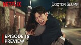 Doctor Slump Episode 16 Preview | Park Hyung Sik [ENG SUB]