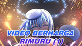 Video Berharga Rimuru (1)