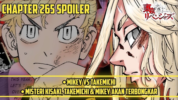 terkuaknya masa lalu Kisaki & Mikey  PEMBAHASAN MENGNAI APA YANG AKAN TERJADI PADA CHAPTER 265