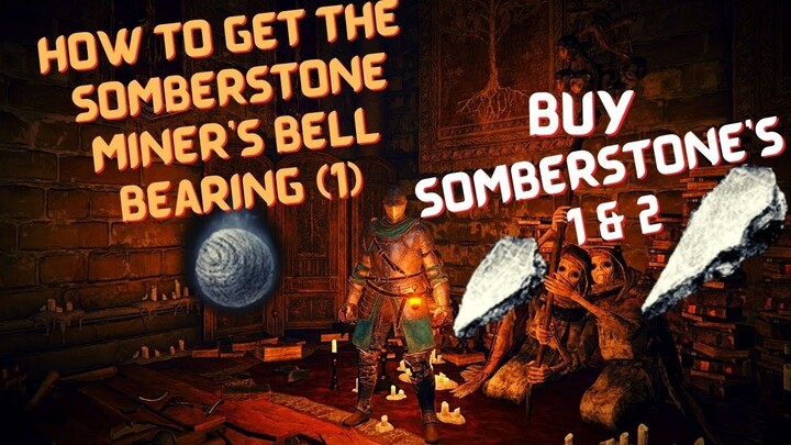 How to find the Somberstone Miner's Bell Bearing [1]