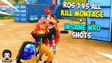 ROS 1 VS ALL KILL MONTAGE + INSANE WRO SHOTS EP. 15 (ROS KILL MONTAGE)