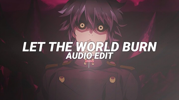 let the world burn (tiktok remix) - chris grey [edit audio]
