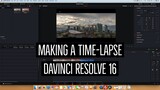 Creating a Timelapse in Davinci Resolve 16
