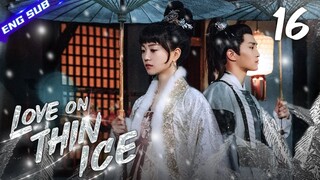 【Multi-sub】Love on Thin Ice EP16 | 💑Princess & Guard | Hu Yixuan, Song Wenzuo | CDrama Base