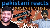 Pakistani Reacts To Punjabi Music | Jassi Doesn't Like It | Jaspreet Singh