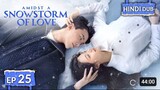 Amidst A Snowstorm of love ep 25