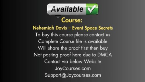 [JoyCourses•com] Nehemiah Davis – Event Space Secrets