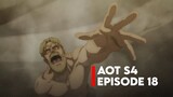 Attack on Titan The Final Season  Episode 18 Bahasa Indonesia - AOT SEASON 4 PART 2 EPISODE 2