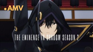 THE EMINENCE IN SHADOW SEASON 2 | AMV