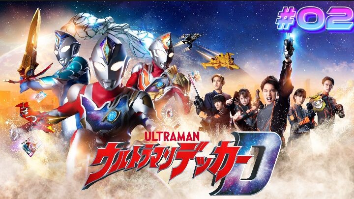 Ultraman Decker|Episode:02 (subtitle Indonesia)