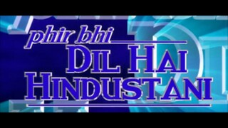 PHIR BHI DIL HAI HINDUSTANI (2000) DUB INDONESIA